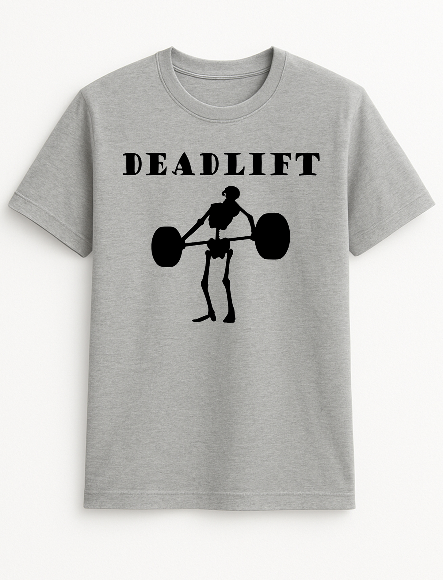 Deadlift Skeleton Weight Lifting Bodybuilding Humorous Funny Novelty Personalised Colours Slogan Unisex T-Shirt Black