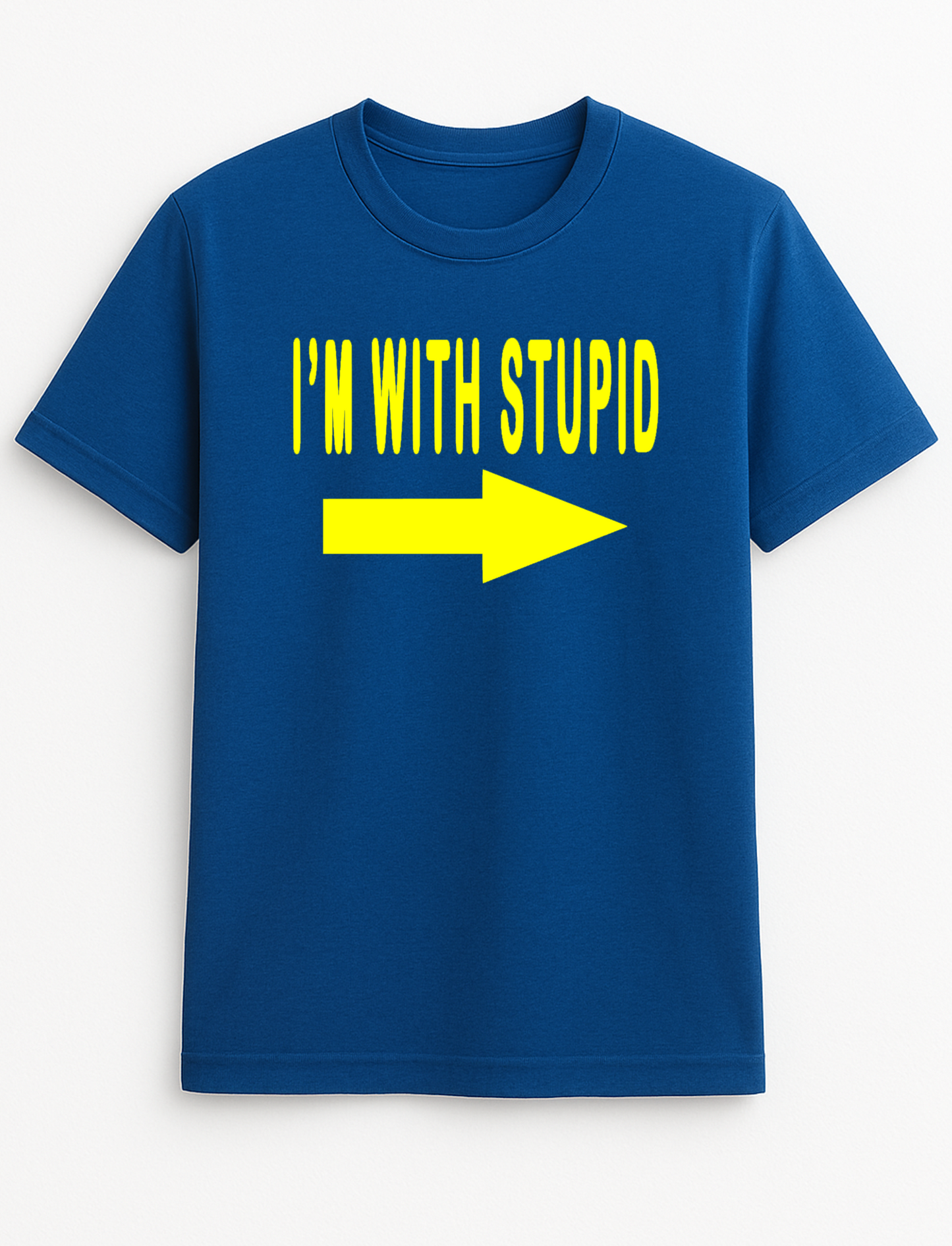 I'm with Stupid Humorous Funny Slogan Personalised Colours Unisex T-Shirt Gift Black