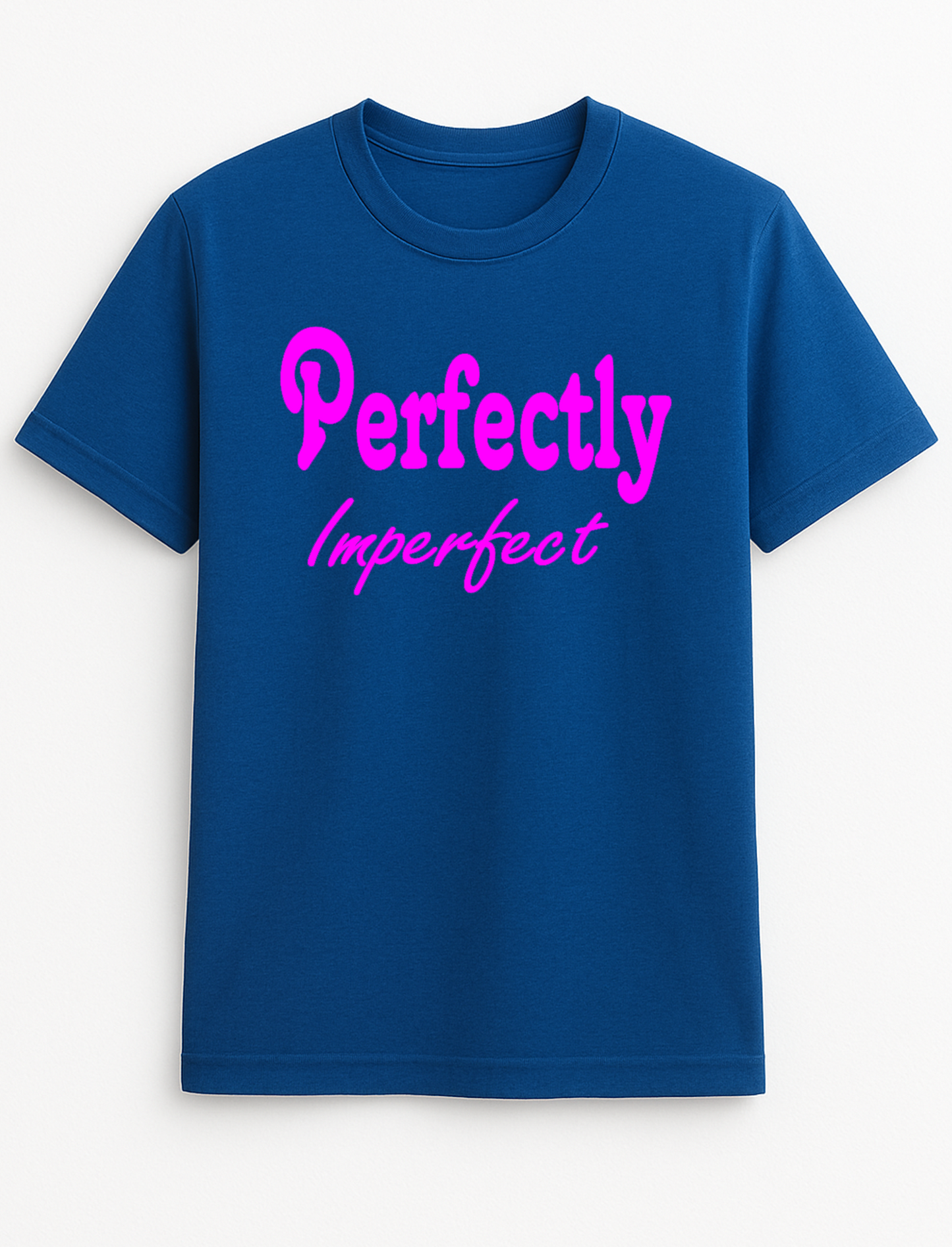 Perfectly Imperfect Slogan T-Shirt Gift