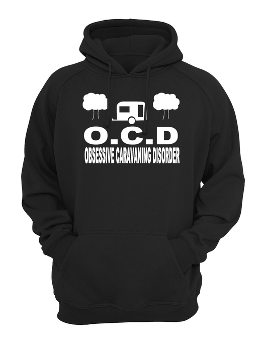 O.C.D 'Obsessive Caravanning Disorder' Slogan Unisex Casual Novelty Hoody Hoodie Sweatshirt Black