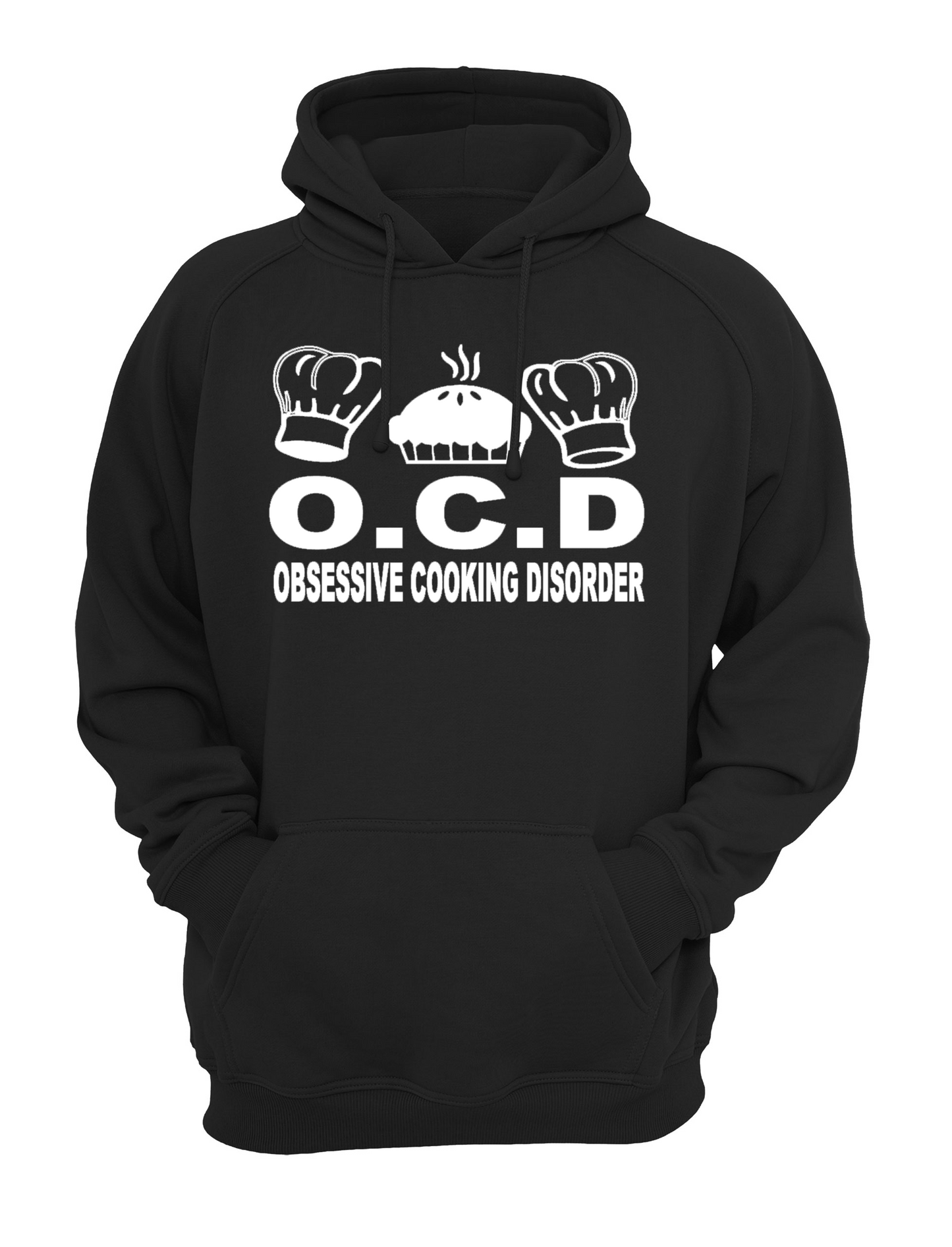 O.C.D.'Obsessive Cooking Disorder' Slogan Unisex Casual Novelty Hoody Hoodie Sweatshirt Black