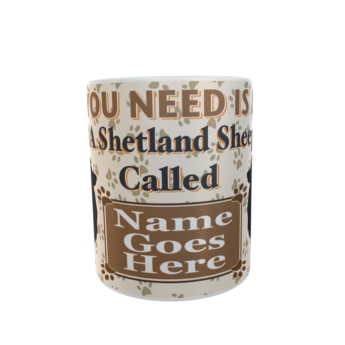 All You Need is Love and a Shetland Sheepdog Dog Personalised Mug Gift