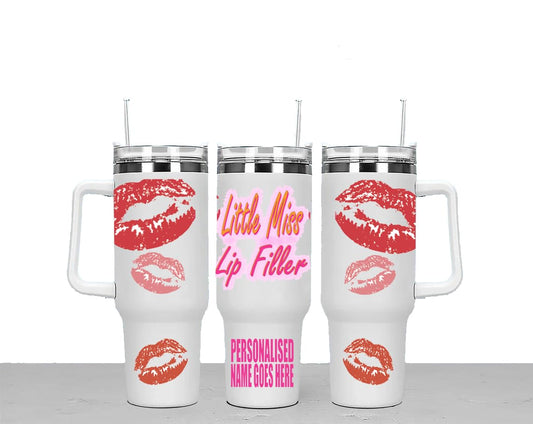Little Miss Lip Filler Personalised Large Unisex 40oz Stainless Steel Travel Cup Tumbler Gift with Carry Handle, Lid and Straw