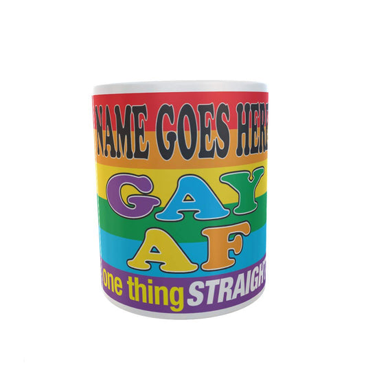 Gay AF (as Fuck) Personalised Gift Mug