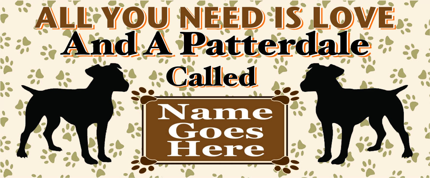 All You Need is Love and a Patterdale Terrier Dog Personalised Mug Gift